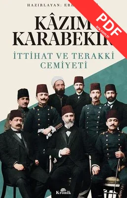 Kazım Karabekir - İttihat ve Terakki Cemiyeti PDF indir