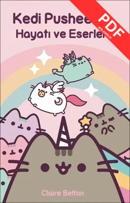 Kedi Pusheen'in Hayatı ve Eserleri