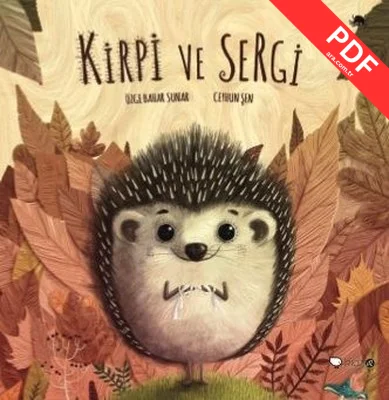 Kirpi ve Sergi