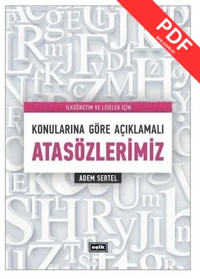 Konularına Göre Açıklamalı Atasözlerimiz PDF indir