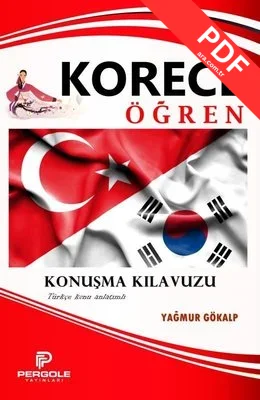 Korece Öğren - Konuşma Kılavuzu - Türkçe Konu Anlatımlı