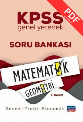 KPSS Genel Yetenek Soru Bankası Matematik Geometri - Güncel - Pratik - Ekonomik PDF indir