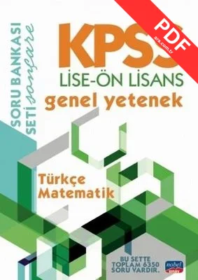 KPSS Lise - Ön Lisans Genel Yetenek Soru Bankası - Türkçe - Matematik