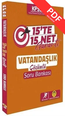 KPSS Vatandaşlık 15 te 15 Net Garanti Soru Bankası Çözümlü