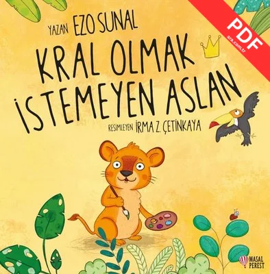 Kral Olmak İstemeyen Aslan