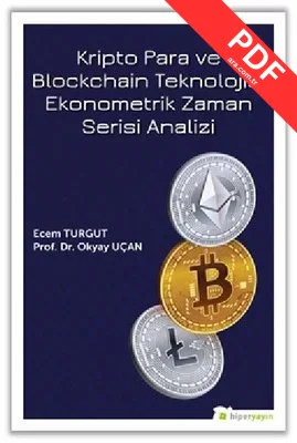 Kripto Para ve Blockchain Teknolojisi Ekonometrik Zaman Serisi Analizi