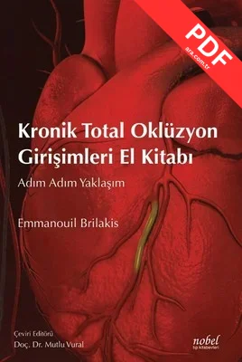 Kronik Total Oklüzyon Girişimleri El Kitabı