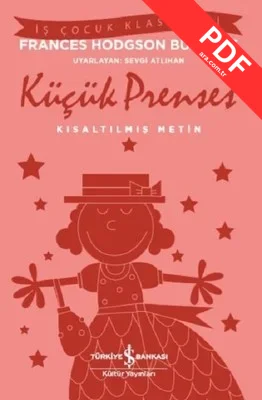 Küçük Prenses-Kısaltılmış Metin-İş Çocuk Klasikleri PDF indir