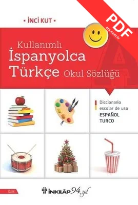 Kullanımlı İspanyolca Türkçe Okul Sözlüğü