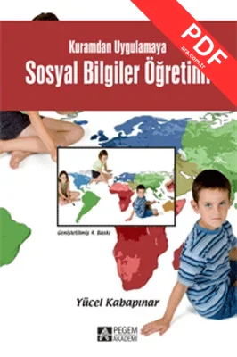 Kuramdan Uygulamaya Sosyal Bilgiler Öğretimi