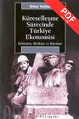 Küreselleşme Sürecinde Türkiye Ekonomisi