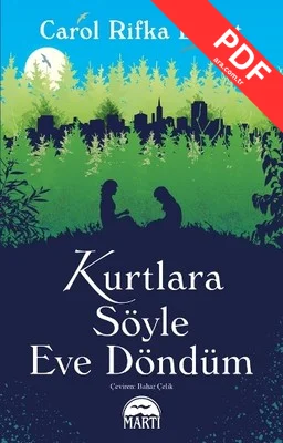 Kurtlara Söyle Eve Döndüm