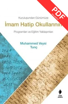 Kuruluşundan Günümüze İmam Hatip Okullarının Programları ve Eğitim Yaklaşımları