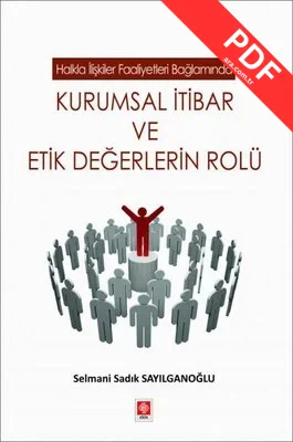 Kurumsal İtibar ve Etik Değerlerin Rolü