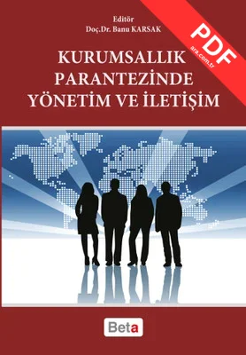 Kurumsallık Parantezinde Yönetim ve İletişim