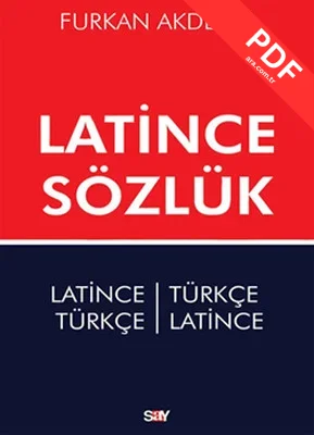 Latince Sözlük - Latince-Türkçe Türkçe-Latince PDF indir