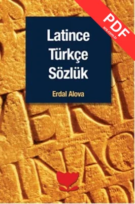 Latince Türkçe Sözlük PDF indir