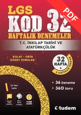 LGS T. C. İnkılap Tarihi ve Atatürkçülük Kod 32 - Haftalık Denemeler