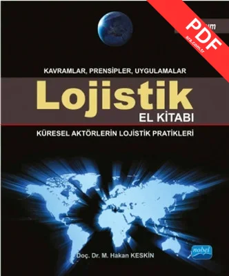 Lojistik El Kitabı - Küresel Aktörlerin Lojistik Pratikleri