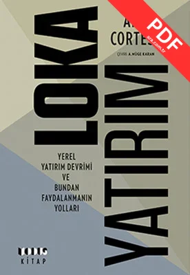 Lokayatırım - Yerel Yatırım Devrimi Ve Bundan Faydalanmanın Yolları