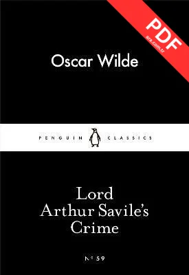 Lord Arthur Savile's Crime (Penguin Little Black Classics)