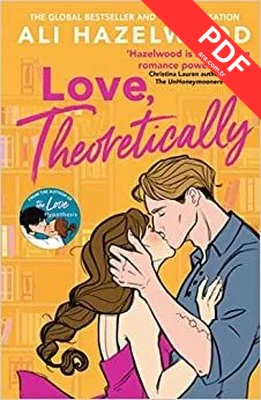 Love Theoretically : From the bestselling author of The Love Hypothesis