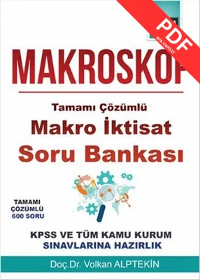 Makroskop Tamamı Çözümlü Makro İktisat Soru Bankası
