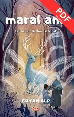 Maral Ana - Kelimelerin Kalbine Yolculuk PDF indir