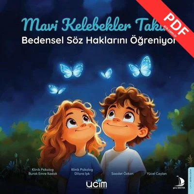 Mavi Kelebekler Takımı - Bedensel Söz Haklarını Öğreniyor