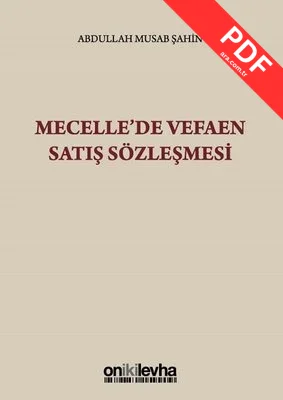 Mecelle'de Vefaen Satış Sözleşmesi