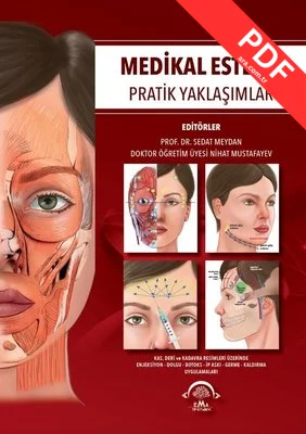 Medikal Estetik Pratik Yaklaşımlar