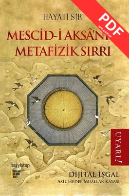 Mescid-i Aksanın Metafizik Sırrı PDF indir
