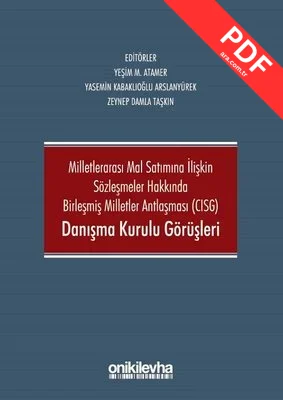 Milletlerarası Mal Satımına İlişkin Sözleşmeler Hakkında Birleşmiş Milletler Antlaşması-CISG-Danışma