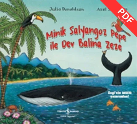 Minik Salyangoz Pepe İle Dev Balina Zeze PDF indir