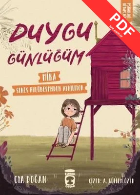 Mira Stres Kulübesinden Ayrılıyor - Duygu Günlüğüm