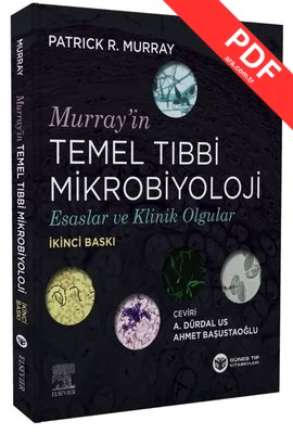 Murray'in Temel Tıbbi Mikrobiyoloji - Esaslar ve Klinik Olgular