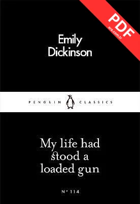 My Life Had Stood a Loaded Gun (Penguin Little Black Classics)