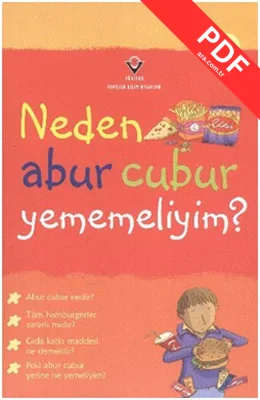 Neden Abur Cubur Yememeliyim? PDF indir
