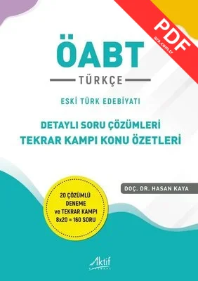 ÖABT Türkçe - Eski Türk Edebiyatı - Detaylı Soru Çözümleri Tekrar Kampı Konu Özetleri PDF indir