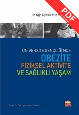 Obezite Fiziksel Aktivite ve Sağlıklı Yaşam