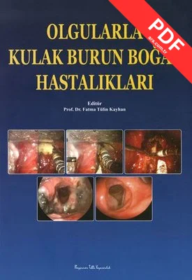 Olgularla Kulak Burun Boğaz Hastalıkları PDF indir