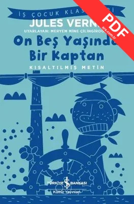 On Beş Yaşında Bir Kaptan-Kısaltılmış Metin-İş Çocuk Klasikleri PDF indir