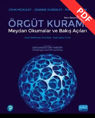 Örgüt Kuramı: Meydan Okumalar ve Bakış Açıları
