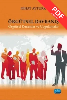 Örgütsel Davranış-Örgütsel Kuramlar ve Uygulamalar