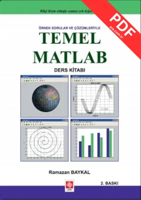 Örnek Sorular ve Çözümleriyle Temel Matlab