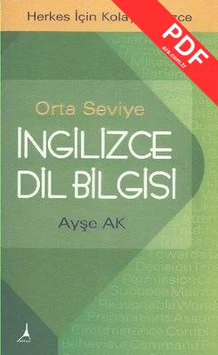Orta Seviye İngilizce Dil Bilgisi - Herkes İçin Kolay İngilizce PDF indir