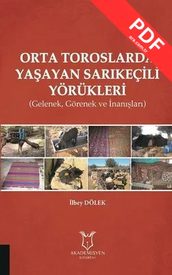 Orta Toroslarda Yaşayan Sarıkeçili Yörükleri-GelenekGörenek ve İnanışlar