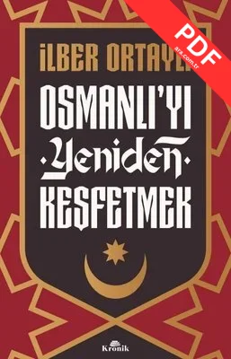 Osmanlı'yı Yeniden Keşfetmek PDF indir