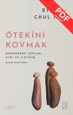 Ötekini Kovmak - Günümüzde Toplum Algı ve İletişim