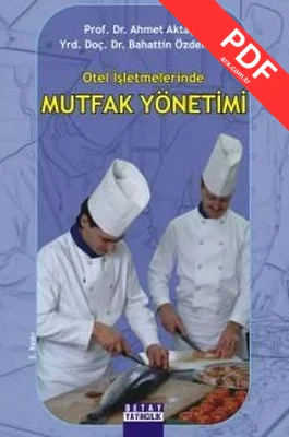 Otel İşletmelerinde Mutfak Yönetimi
